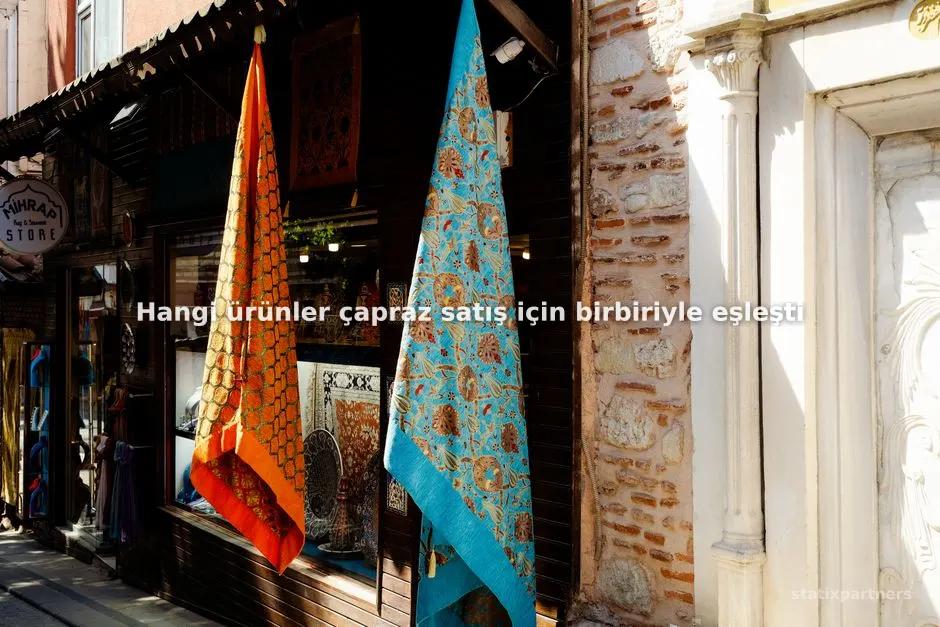 Hangi ürünler çapraz satış için birbiriyle eşleştirilmelidir?