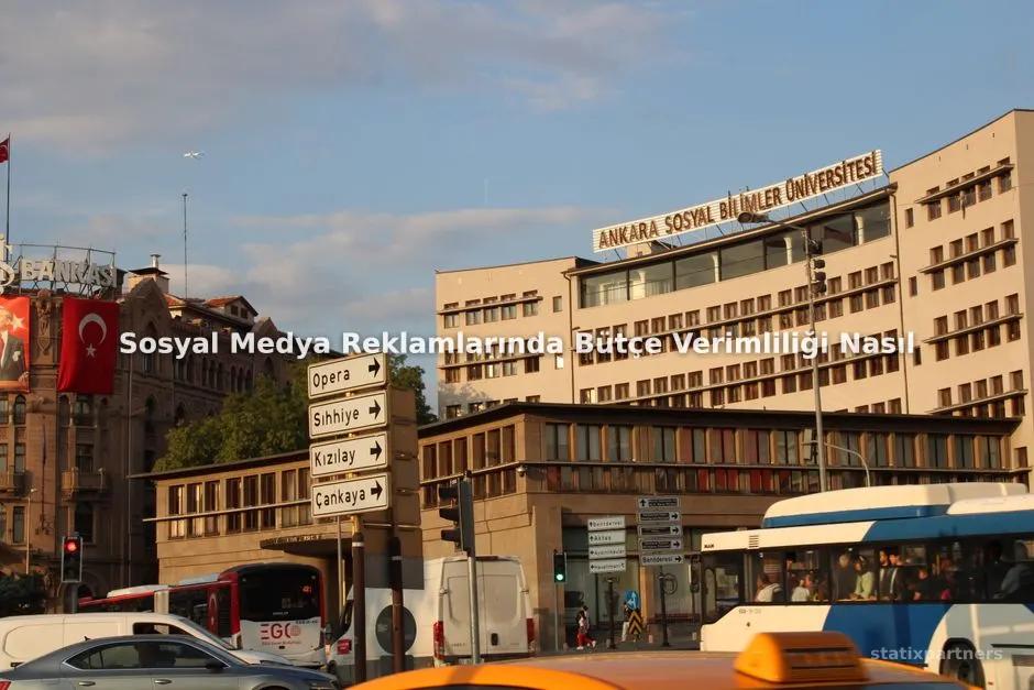 Sosyal Medya Reklamlarında Bütçe Verimliliği Nasıl Artırılır?